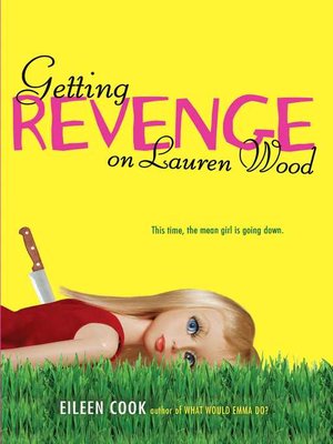 cover image of Getting Revenge on Lauren Wood